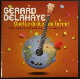 Couverture du produit · Quelle Drole De Terre! (Mes Heros Autour De La Planete)