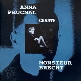 Couverture du produit · Anna Prucnal Chante Monsieur Brecht