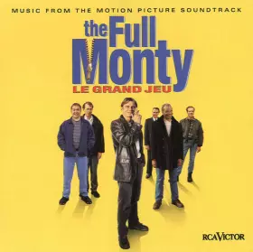 Couverture du produit · The Full Monty  Le Grand Jeu