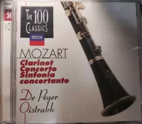 Couverture du produit · The 100 Classics - Mozart Clarinet Concerto Sinfonia concertante
