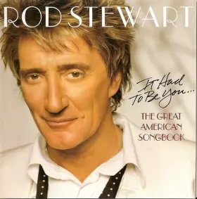Couverture du produit · It Had To Be You... The Great American Songbook