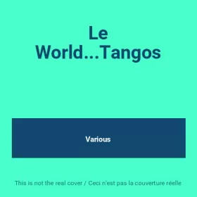 Couverture du produit · Le World...Tangos