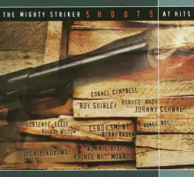 Couverture du produit · The Mighty Striker Shoots At Hits