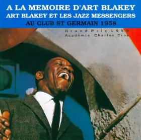 Couverture du produit · A La Mémoire D'Art Blakey - Au Club St Germain 1958