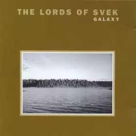 Couverture du produit · The Lords Of Svek - Galaxy