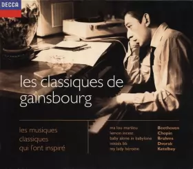 Couverture du produit · Les Classiques De Gainsbourg - Les Musiques Classiques Qui L'Ont Inspiré