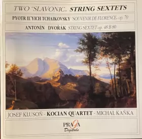 Couverture du produit · Two Slavonic String Sextets: Souvenir De Florence Op.70 / String Sextet Op.48