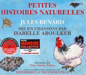 Couverture du produit · Petites Histoires Naturelles - Jules Renard Mis En Chansons