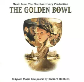 Couverture du produit · The Golden Bowl (Music From The Merchant Ivory Production)
