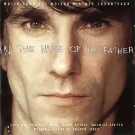 Couverture du produit · In The Name Of The Father (Music From The Motion Picture Soundtrack)