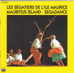Couverture du produit · Les Ségatiers De L'Île Maurice Mauritius Island - Segadance
