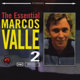 Couverture du produit · The Essential Marcos Valle Volume 2