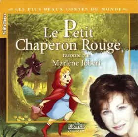 Couverture du produit · Le Petit Chaperon Rouge Raconté Par Marlène Jobert