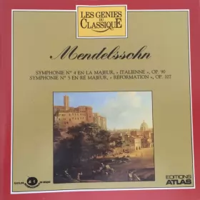 Couverture du produit · Symphonie N°4 En La Majeur, "Italienne" Op.90 / Symphonie N°5 En Ré Majeur, "Réformation" Op.107