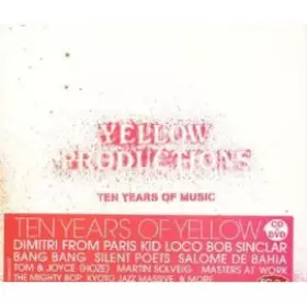 Couverture du produit · Yellow Productions: Ten Years Of Music