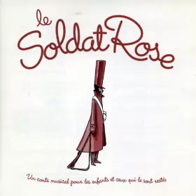 Couverture du produit · Le Soldat Rose