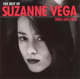 Couverture du produit · The Best Of Suzanne Vega: Tried And True