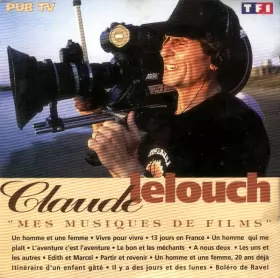 Couverture du produit · Claude Lelouch "Mes Musiques De Films"