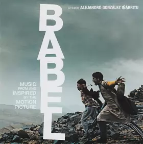 Couverture du produit · Music From And Inspired By The Motion Picture Babel