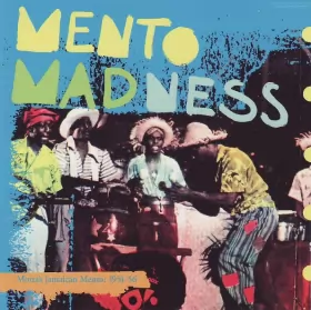 Couverture du produit · Mento Madness (Motta's Jamaican Mento: 1951-56)