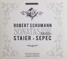 Couverture du produit · Sonatas For Piano And Violin / Ciaccona For Violin & Piano / Gesänge Der Frühe Op.133