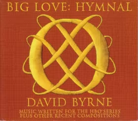 Couverture du produit · Big Love: Hymnal (Music Written For The HBO Series Plus Other Recent Compositions)