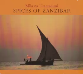 Couverture du produit · Mila Na Utamaduni - Spices Of Zanzibar