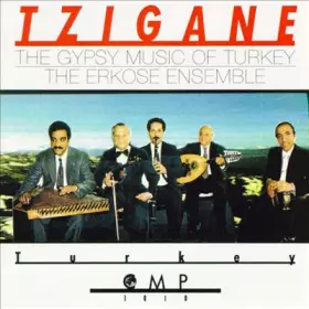 Couverture du produit · Tzigane: The Gypsy Music Of  Turkey