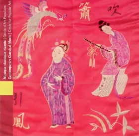 Couverture du produit · Chine | Musique Classique Vivante  China | Contemporary Classical Music
