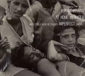 Couverture du produit · At Home In Anger Which Could Also Be Called Imperfect, Happily