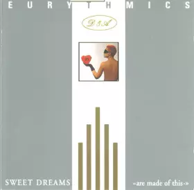 Couverture du produit · Sweet Dreams (Are Made Of This)