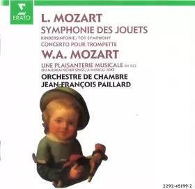 Couverture du produit · Symphonies Des Jouets - Concerto Pour Trompette / Une Plaisanterie Musicale KV 522