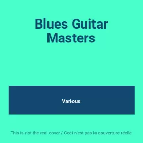 Couverture du produit · Blues Guitar Masters