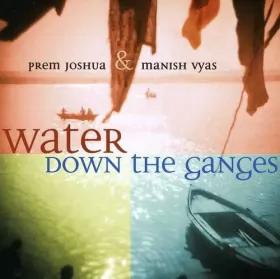 Couverture du produit · Water Down The Ganges