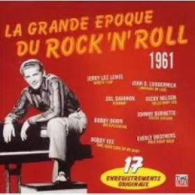 Couverture du produit · La Grande Epoque Du Rock' N' Roll 1961