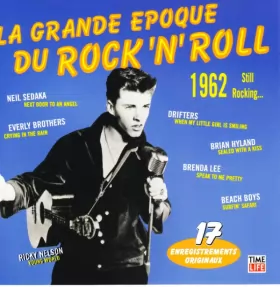 Couverture du produit · La Grande Epoque Du Rock'N'Roll - 1962 Still Rocking...