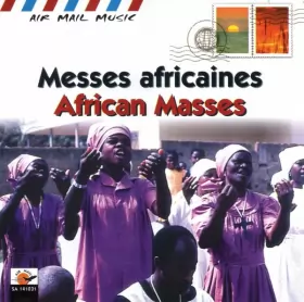 Couverture du produit · Messes Africaines  African Masses