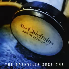 Couverture du produit · Down The Old Plank Road: The Nashville Sessions