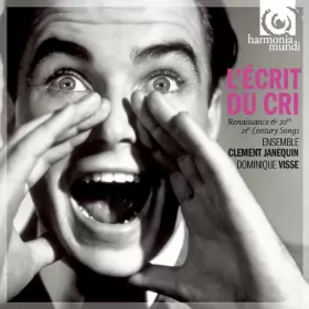 Couverture du produit · L'Ecrit Du Cri (Renaissance & 19th To 21st-Century Songs)