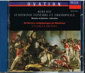 Couverture du produit · Symphonie Funèbre Et Triomphale / Roméo Et Juliette - Selection