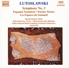 Couverture du produit · Symphony No. 3 • Paganini Variations • Paroles Tissées • Les Espaces Du Sommeil