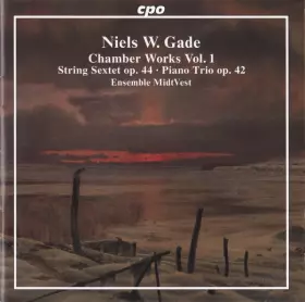 Couverture du produit · Chamber Works Vol. 1 (String Sextet Op. 44 ∙ Piano Trio Op. 42)