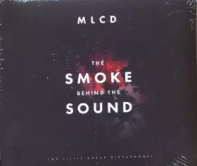 Couverture du produit · The Smoke Behind The Sound