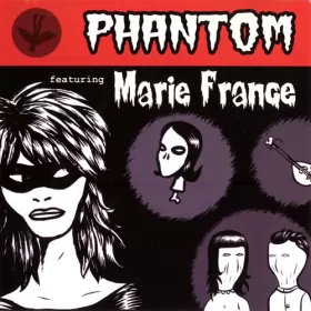 Couverture du produit · Phantom Featuring Marie France