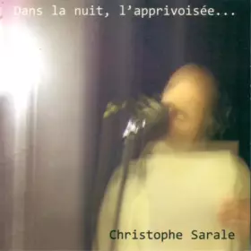 Couverture du produit · Dans La Nuit, L'apprivoisée...