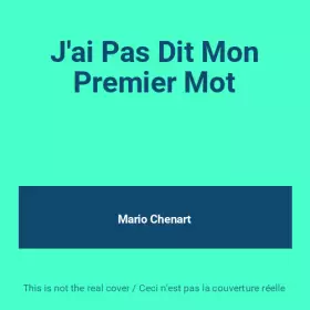 Couverture du produit · J'ai Pas Dit Mon Premier Mot