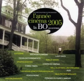Couverture du produit · L'Année Cinéma 2005, La BO