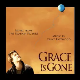 Couverture du produit · Grace Is Gone (Music From The Motion Picture)