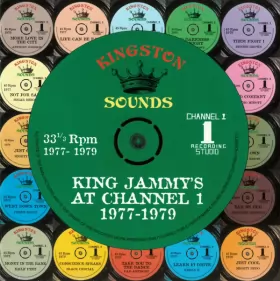 Couverture du produit · King Jammy's At Channel 1 1977-1979