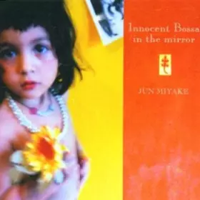 Couverture du produit · Innocent Bossa In The Mirror